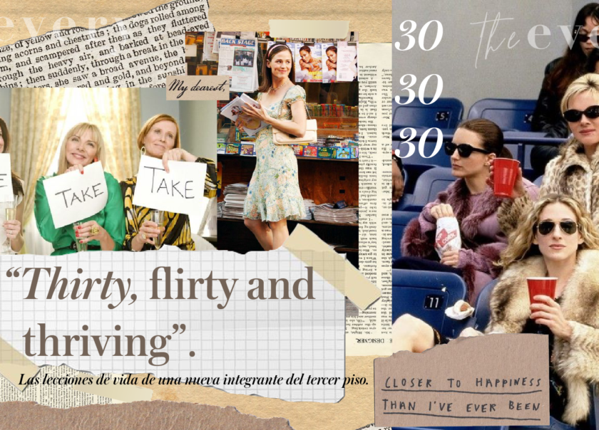 «30» Thirty, Flirty and Thriving.