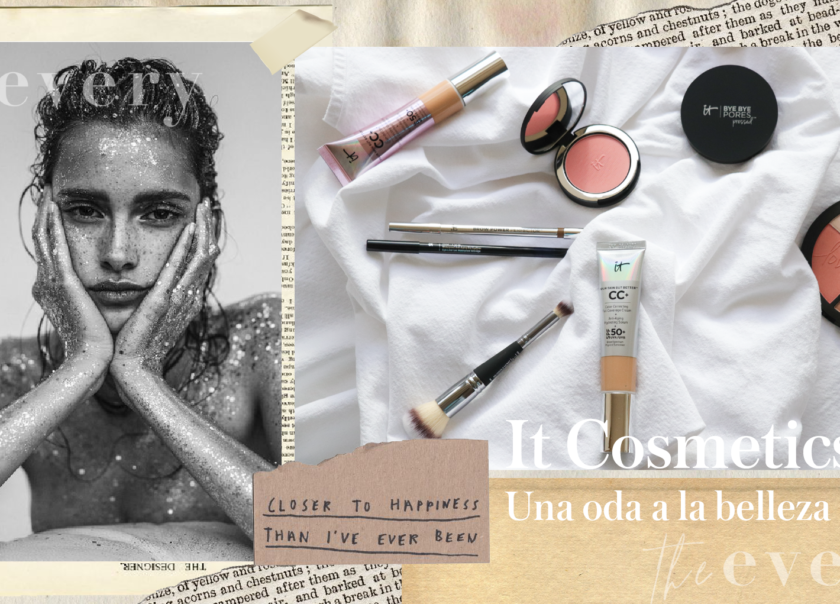 It Cosmetics: Una oda a la belleza real.
