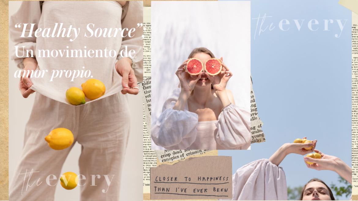 «Healthy Source»: Un movimiento de amor propio.