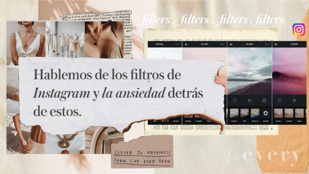 Hablemos de los filtros de Instagram y la ansiedad detrás de estos